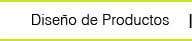 Dise�o de Productos